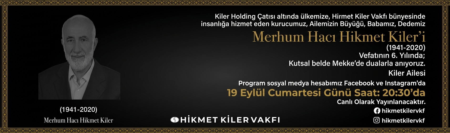 Merhum Hacı Hikmet Kiler Anma